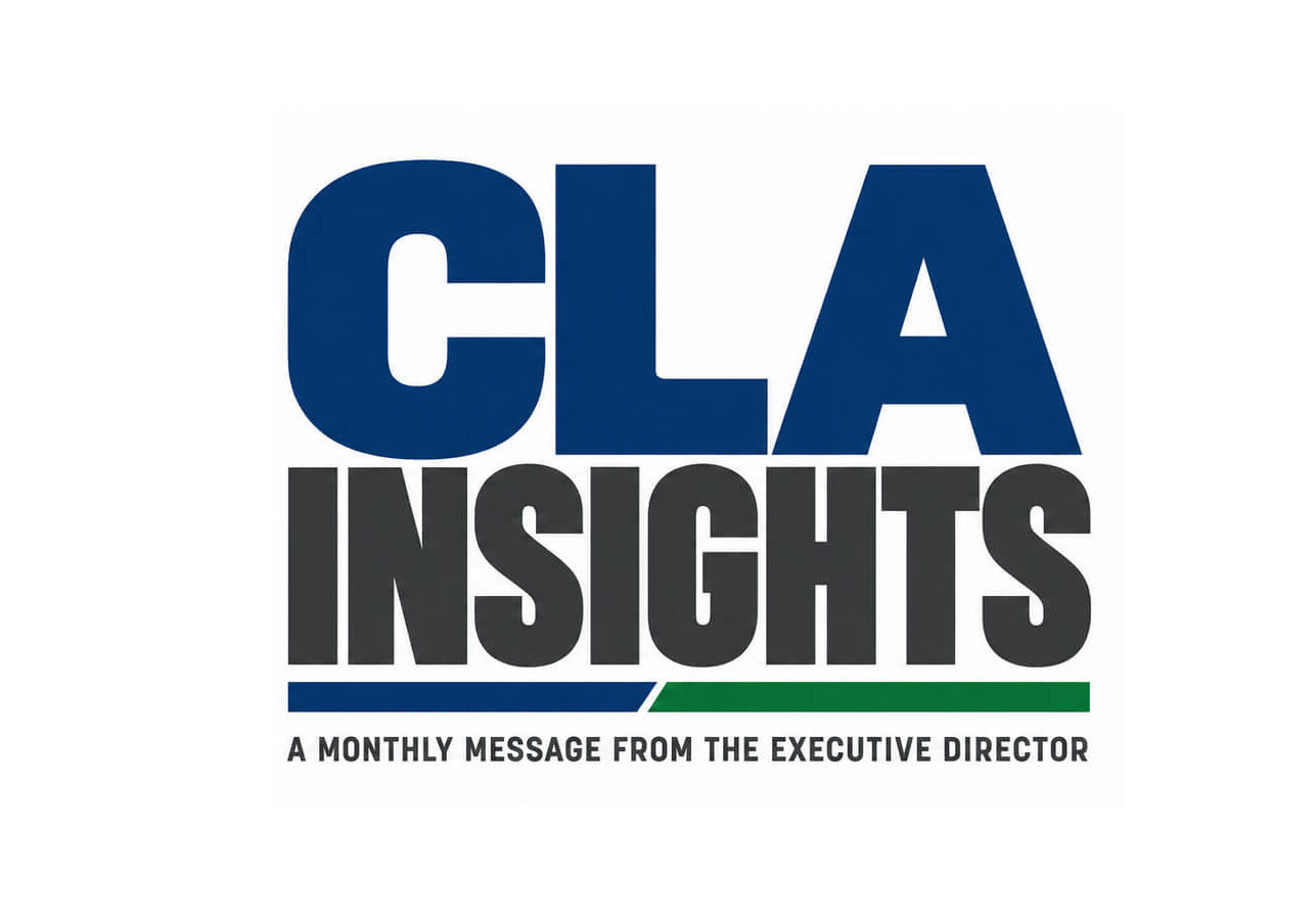 CLA Insights: A Monthly Message from the Executive Director